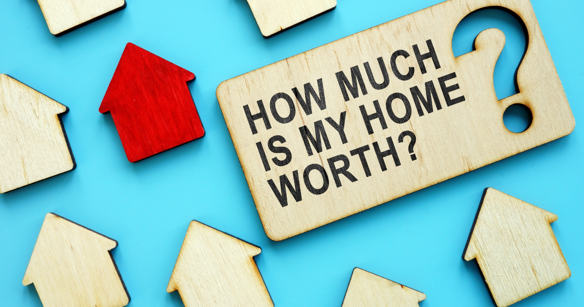 How Much is Your Home Worth